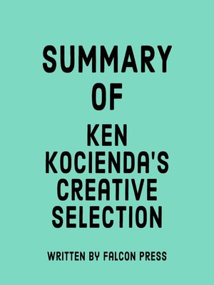 cover image of Summary of Ken Kocienda's Creative Selection